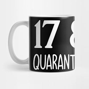 17 and quarantine Mug